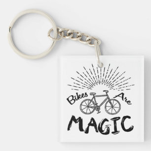 Bikes Are Magic Key Ring