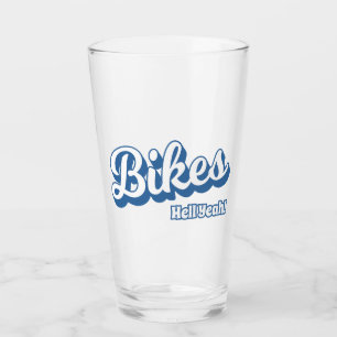 Bikes Hell Yeah! Glass