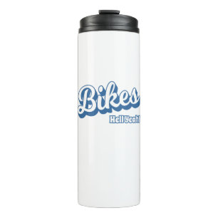 Bikes Hell Yeah! Thermal Tumbler