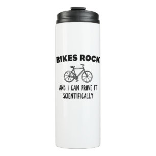Bikes Rock And I Can Prove It Scientifically Thermal Tumbler