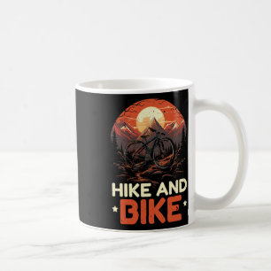 Biking And Hiking Trekking Mountain Climbing Hiker Coffee Mug
