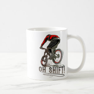 Biking Riding Mtb Mountain Biker Oh Shift  Coffee Mug