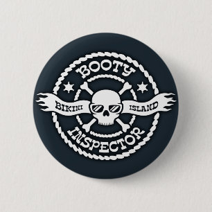 Bikini Island Booty Inspector 6 Cm Round Badge