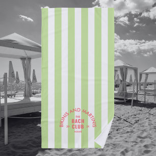 Bikinis And Martinis The Bach Club Green Stripe Beach Towel