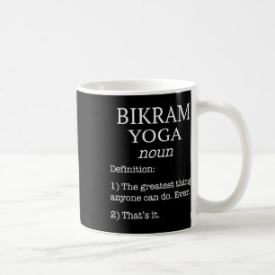 Bikram Yoga Instructor Funny Fake Definition Sayin Coffee Mug