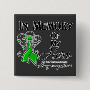 Bile Duct Cancer In Memory of My Hero 15 Cm Square Badge