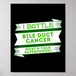 Bile Duct Cancer Superpower Poster