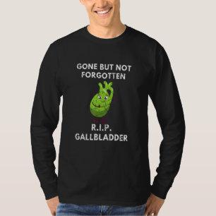 Bile Duct Survivor Gone But Not Forgotten R I P Ga T-Shirt