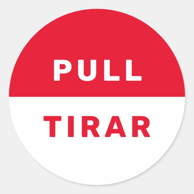 Bilingual Pull English Spanish Red White Safety Classic Round Sticker (Front)