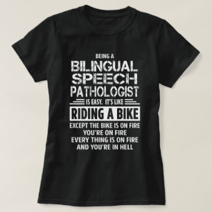 Bilingual Speech Pathologist T-Shirt
