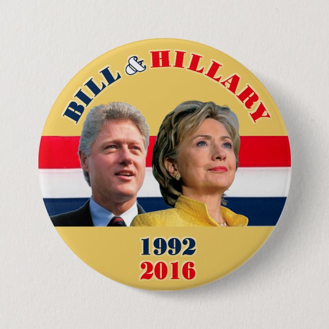 Bill 1992 & Hillary 2016 7.5 Cm Round Badge (Front)