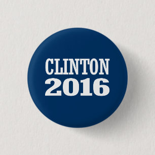 BILL CLINTON 2016 3 CM ROUND BADGE