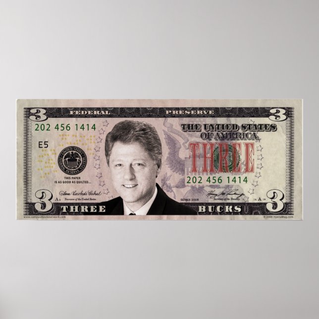 Bill Clinton $3 Bill Poster (Front)