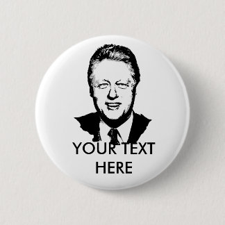 Bill Clinton Gear 6 Cm Round Badge