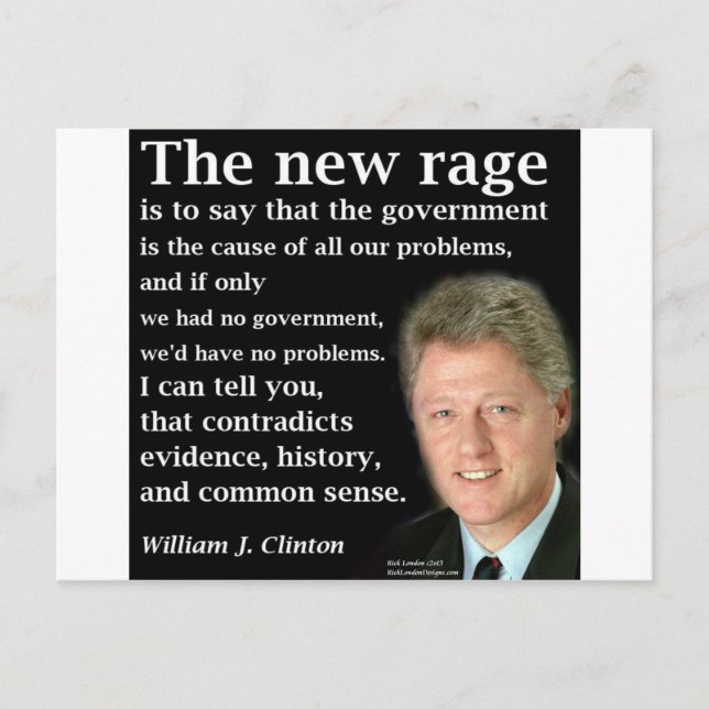 Bill Clinton No Government Quote Postcard (Front)