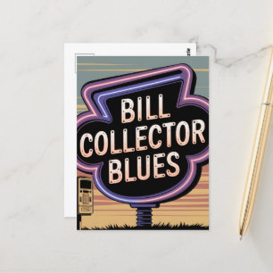 Bill Collector Blues Postcard