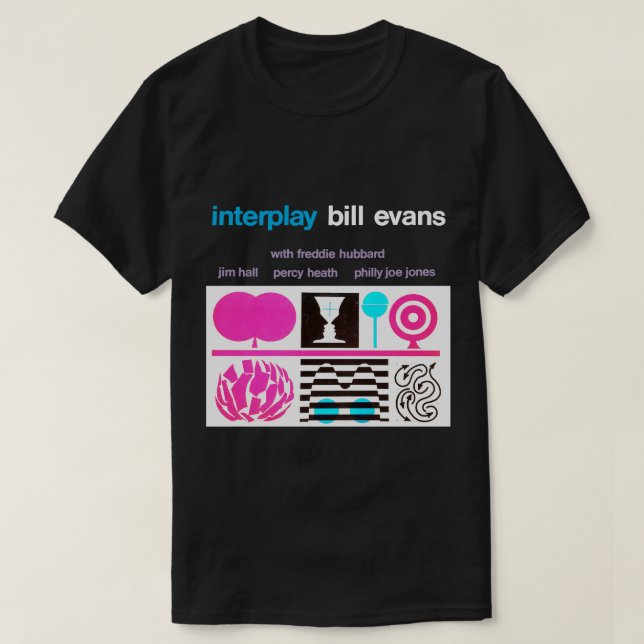 Bill Evans Interplay  T-Shirt (Design Front)