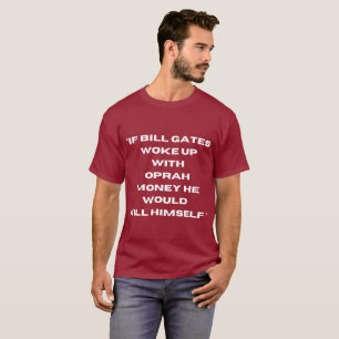 Bill Gates Worst Nightmare T-Shirt