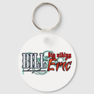 Bill or Eric? Key Ring