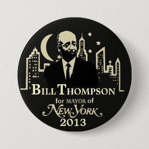 Bill Thompson NYC Mayor 2013 7.5 Cm Round Badge