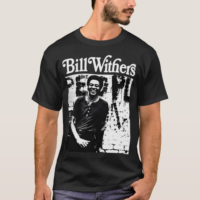 Bill Withers Classic T-Shirt (Front)