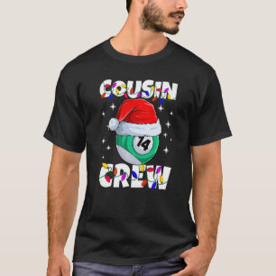 Billiard 14 Ball Play Pool Cousin Crew Christmas L T-Shirt