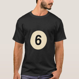 Billiard disguise as ball no 6 group costume T-Shirt
