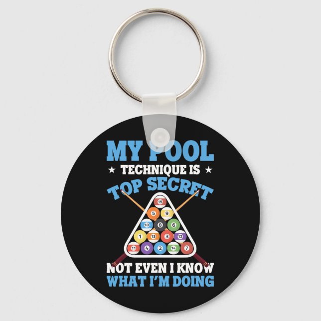 Billiard Funny Pool Player My Pool Technique Is To Key Ring (Front)