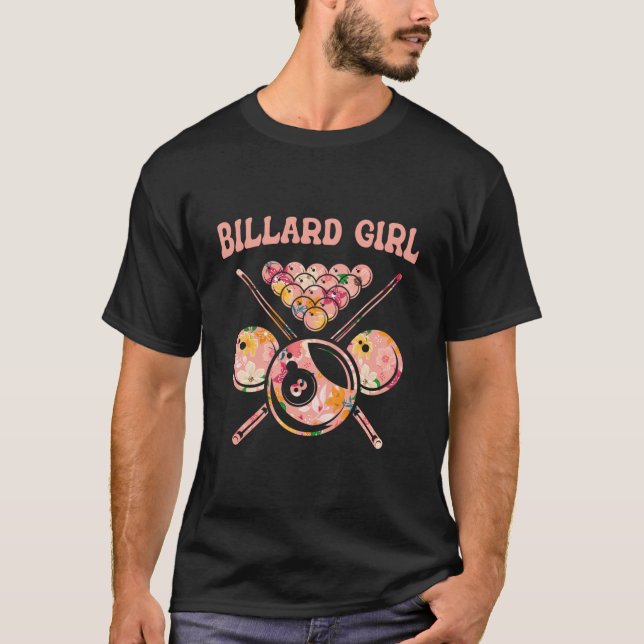 Billiard Girl - Billard Player 8-Ball Pool Snooker T-Shirt (Front)