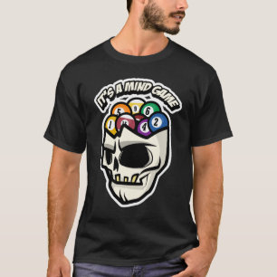 Billiard - Its A Mind Game T-Shirt