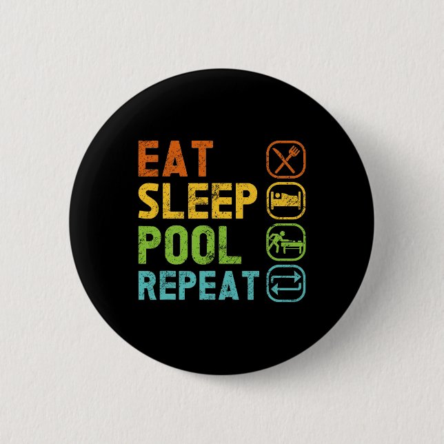 Billiard Player Eat Sleep Pool Repeat Pool Snooker 6 Cm Round Badge (Front)