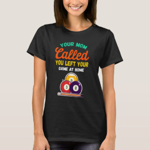 Billiard Player Vintage Retro Quote Billard 8 Ball T-Shirt