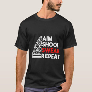 Billiard Pool Aim Shoot Swear Repeat T-Shirt