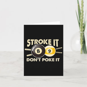 Billiard Pool Snooker Player Funny Stroke It Don't Card
