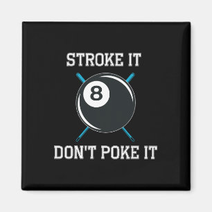 Billiard Pool Snooker Player Funny Stroke It Don't Magnet