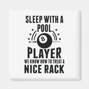 Billiard Sleep With A Pool Player Funny Billiards Magnet