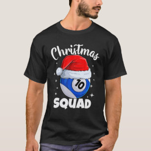 Billiards 10 Ball Christmas Squad Pool Balls Billi T-Shirt