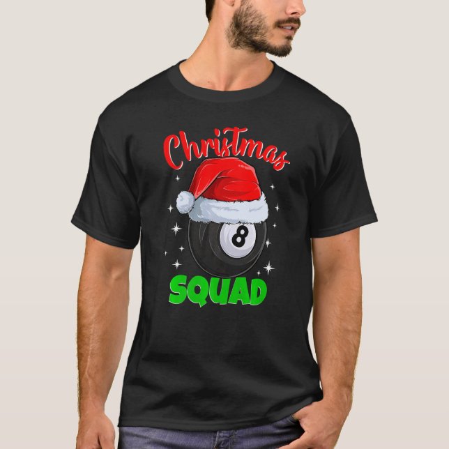 Billiards 8 Ball Christmas Squad Pool Balls Billia T-Shirt (Front)