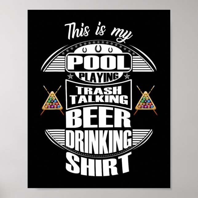Billiards 8 Ball Pool Player Sarcasm Novelty Humou Poster (Front)