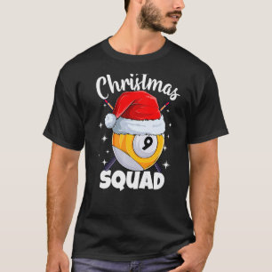 Billiards 9 Ball Christmas Squad Pool Balls Billia T-Shirt