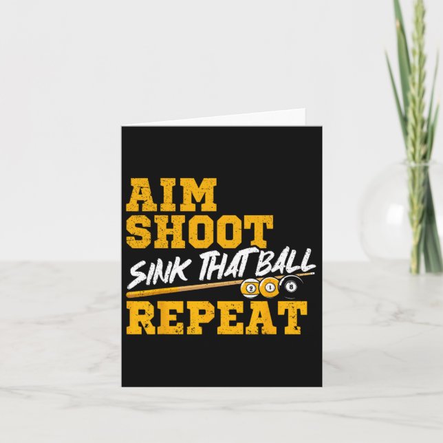 Billiards Aim Shoot Sink That Ball Repeat Pool 8 B Card (Front)