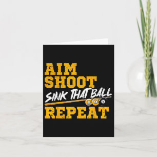 Billiards Aim Shoot Sink That Ball Repeat Pool 8 B Card