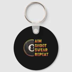 Billiards Aim Shoot Swear Repeat Pool Player Key Ring