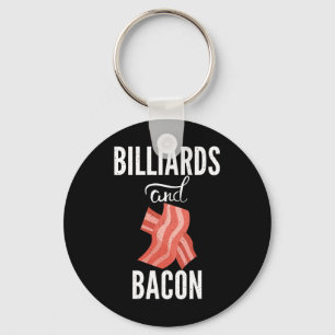 Billiards And Bacon Lover Pool Billiards Key Ring