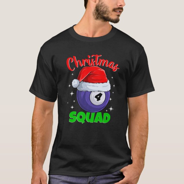 Billiards Ball 4 Christmas Squad Pool Balls Billia T-Shirt (Front)