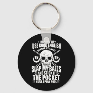 Billiards Billiard Pool Player I Rub My Tip Use Go Key Ring