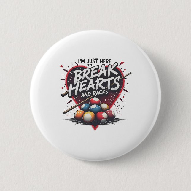 Billiards Break Heart And Racks 8 Ll Pool Shark 9  6 Cm Round Badge (Front)