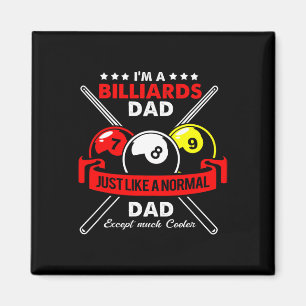 Billiards Dad For Father Daddy Billiard Dad Magnet