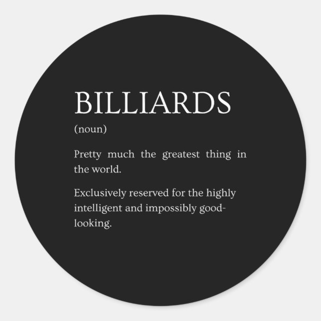 Billiards Definition - Funny Sarcastic Billiards E Classic Round Sticker (Front)