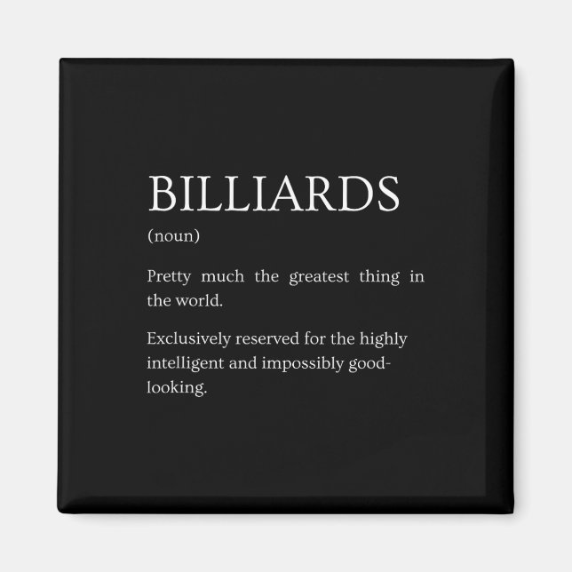 Billiards Definition - Funny Sarcastic Billiards E Magnet (Front)